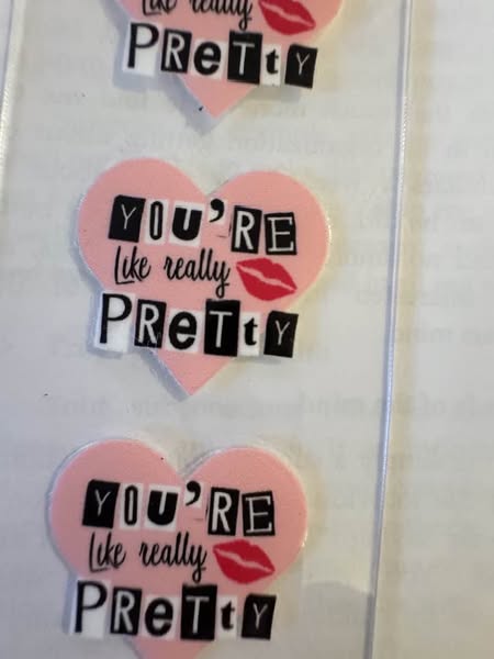BOOKMARKER "YOU'RE LIKE REALLY PRETTY"