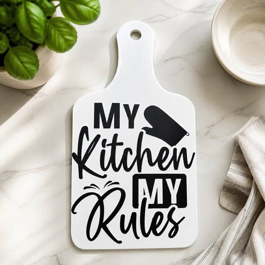 My Kitchen My Rules Decor Cutting Board Handmade Kitchen Wall Decor 12x7