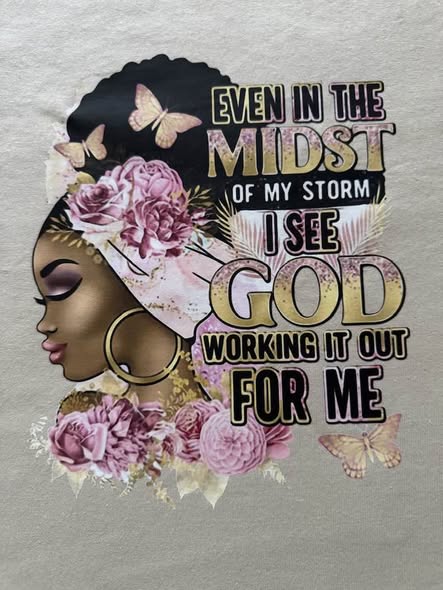 Inspirational Christian Faith Graphic T-Shirt – God Is Working It Out for Me | Size Small