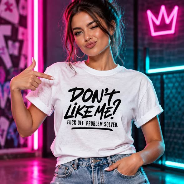 Don't Like Me? Problem Solved Graphic T-Shirt – Funny Sassy Attitude Tee Size Small